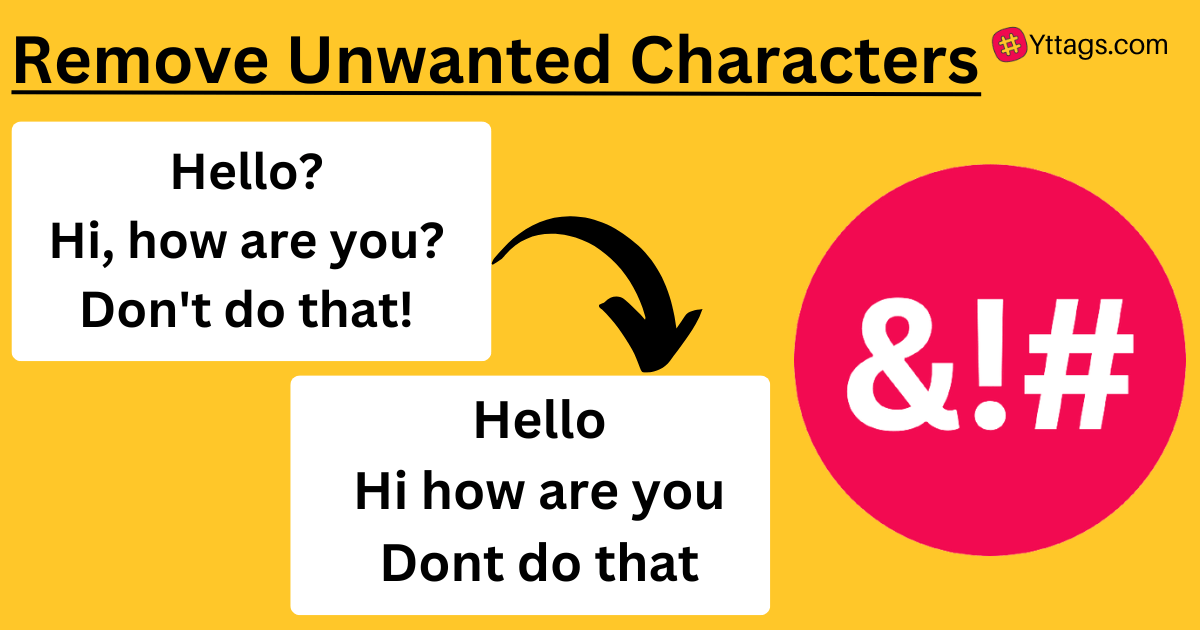 Remove Unwanted Characters