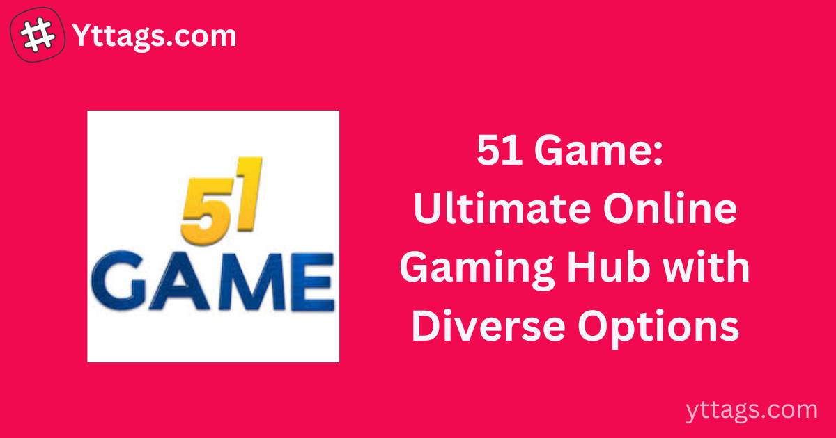 51 Game: Ultimate Online Gaming Hub with Diverse Options